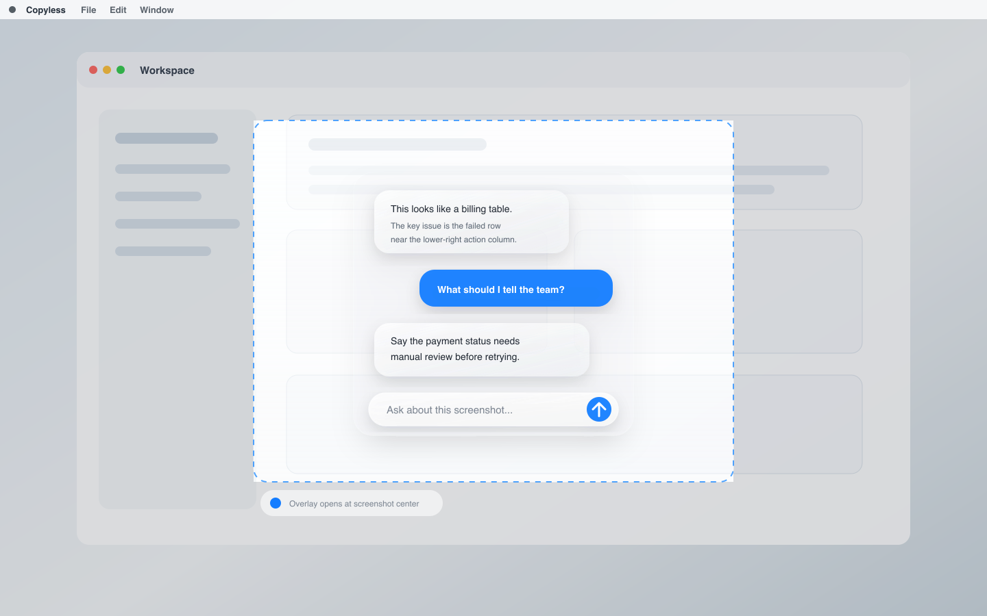 Copyless floating overlay centered on a selected screenshot region